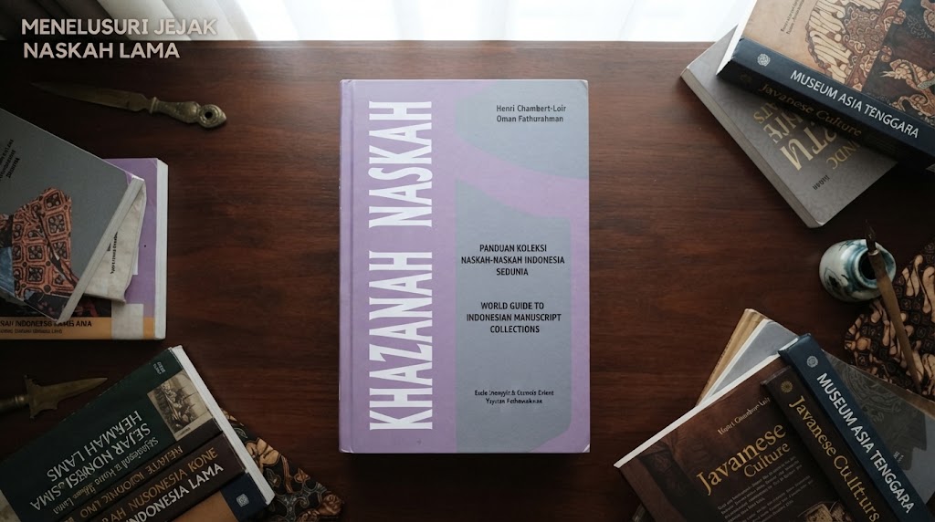 Khazanah Naskah Sunda di Lembaga Dunia